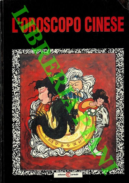FLEURY Rene - - L'oroscopo cinese.