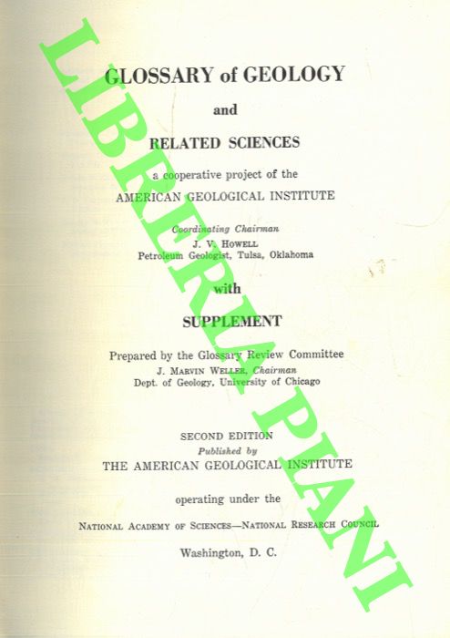 HOWELL J.V. - MARVIN WELLER J. - - Glossary of Geology and Related Sciences. With Supplement.