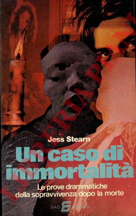 STEARN Jess - - Un caso di immortalit.