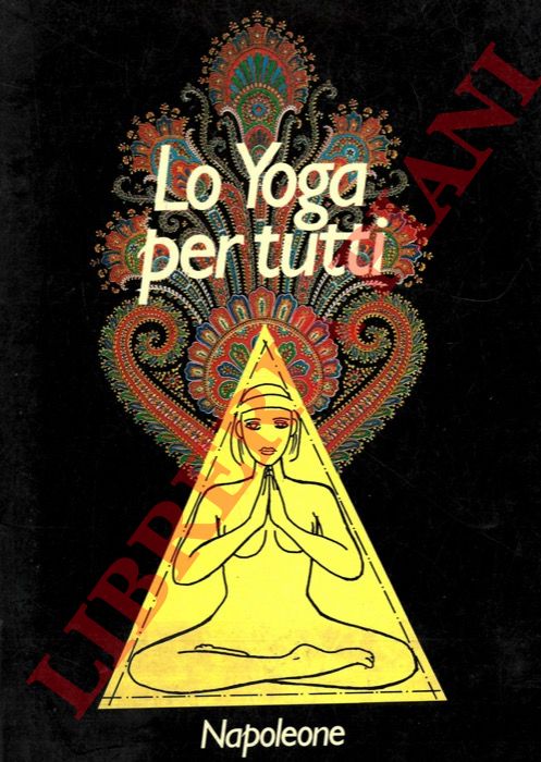 MATHIEU Bertold - - Lo Yoga per tutti.