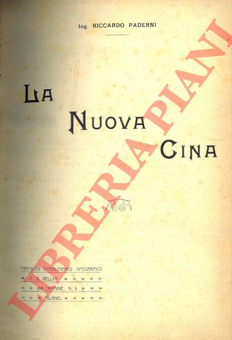 PADERNI Riccardo - - La Nuova Cina