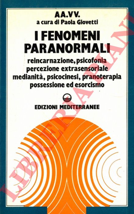 (GIOVETTI Paola) - - I fenomeni paranormali.