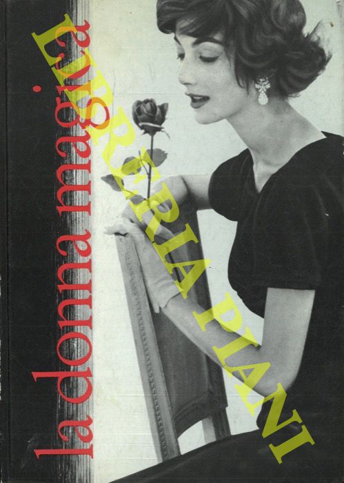 (CONTINI Mila) - - La donna magica galateo del nostro tempo.