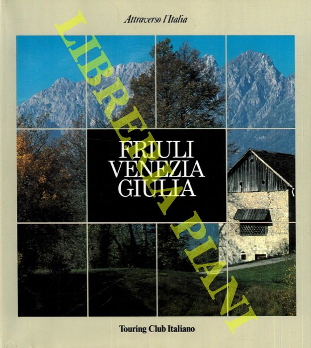 - - Friuli Venezia Giulia.