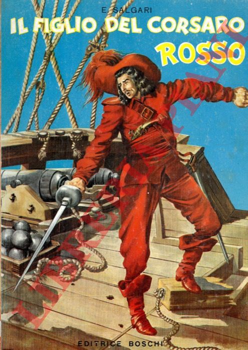 SALGARI Emilio - - Il figlio del Corsaro Rosso.