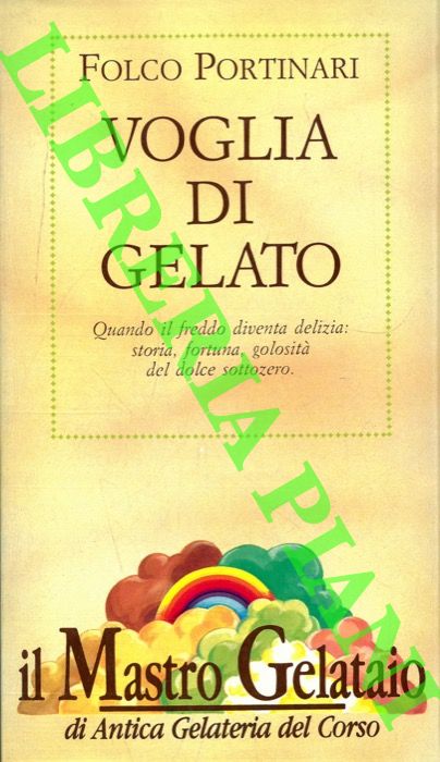 PORTINARI Folco - - Voglia di gelato.