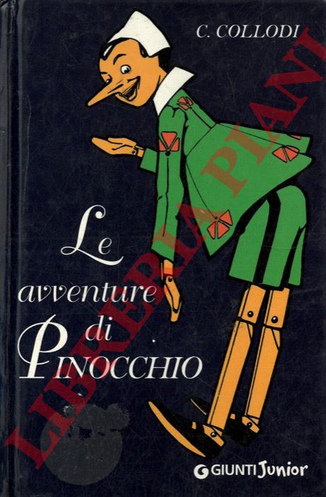 COLLODI Carlo - - Le avventure di Pinocchio. Storia di un burattino.