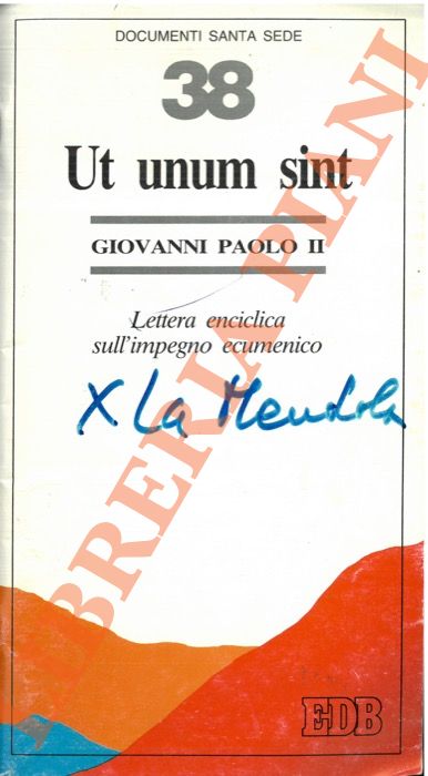 Giovanni Paolo II - - Ut unum sint. Lettera enciclica sull'impegno ecumenico.