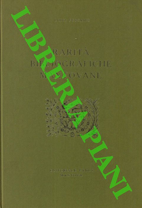 PESCASIO Luigi - - Rarit bibliografiche mantovane.