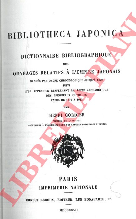CORDIER Henri - - Bibliotheca Japonica. Dictionnaire bibliographique des ouvrages relatifs  l'Empire japonais...