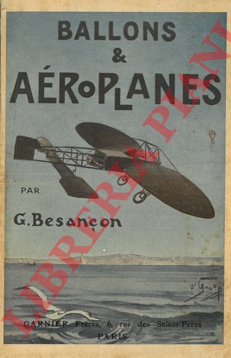 BESANCON Georges - - Ballons et aroplanes.