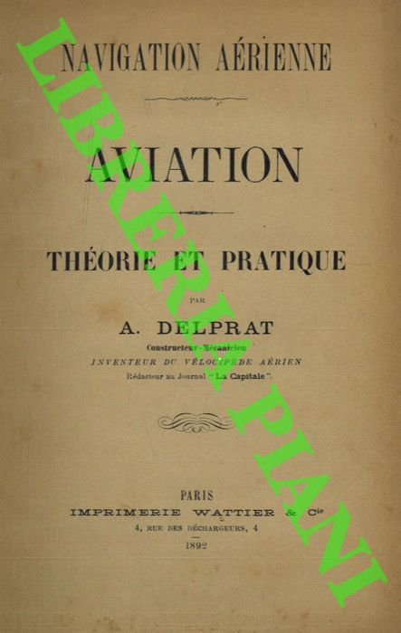 DELPRAT A. - - Navigation arienne. Aviation. Thorie et pratique.