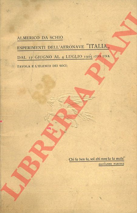 DA SCHIO Almerico - - Esperimenti dell'aeronave 