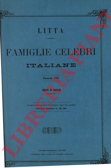 LITTA Pompeo - - Duchi di Savoja. Parte XII