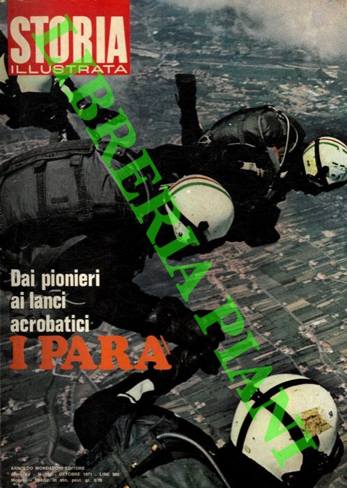 - - Dai pionieri ai lanci acrobatici. I par.