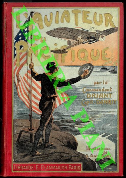 DANRIT, Capitaine (Commandant Driant) - - L'Aviateur du Pacifique. Illustrations de G. Dutriac.