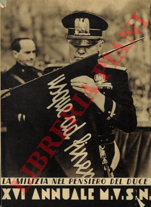 (Comando Generale Reparto Stampa Propaganda Storico) - - MVSN XVI Annuale