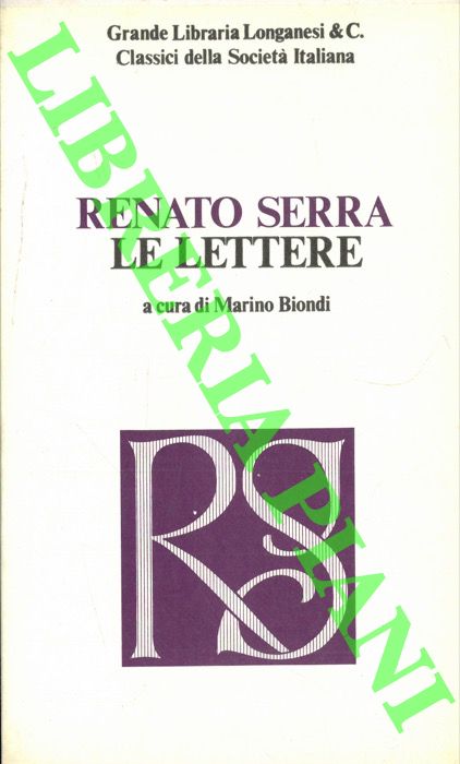SERRA Renato - - Le lettere.