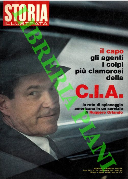 - - C.I.A. la rete di spionaggio americana.