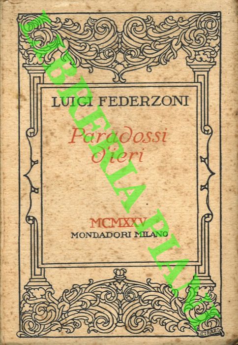 FEDERZONI Luigi - - Paradossi d'ieri.
