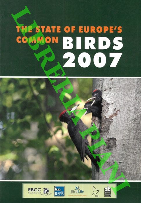 AA.VV. - - The state of Europe's Common Birds 2007.