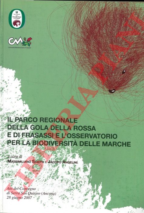 (SCOTTI Massimiliano - ANGELINI Jacopo) - - Il Parco Regionale della Gola Rossa e di Frasassi e l'osservatorio per la biodiversit delle Marche.