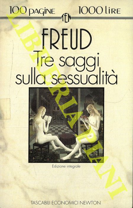 FREUD Sigmund - - Tre saggi sulla sessualit.