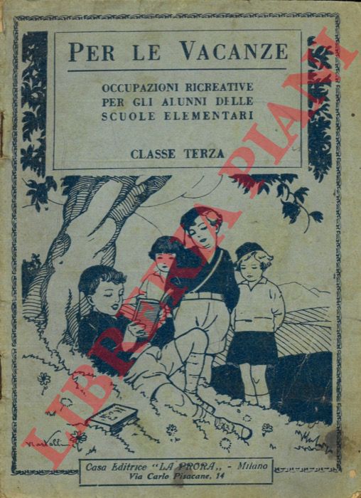 A.D.R. - - Per le vacanze. Occupazioni ricreative per gli alunni  delle scuole elementari. Classe terza.