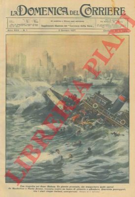 BELTRAME A. - - Sul fiume Hudson, un piccolo piroscafo che trasportava molti operai da Manhattan a Nuova Jersey, cozza contro un banco di ghiaccio e affonda.