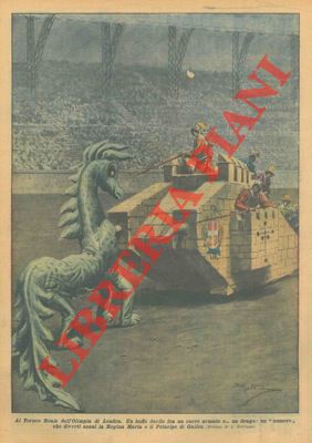 BELTRAME A. - - Un buffo duello fra un carro armato e...un drago al Torneo dell'Olimpia di Londra.