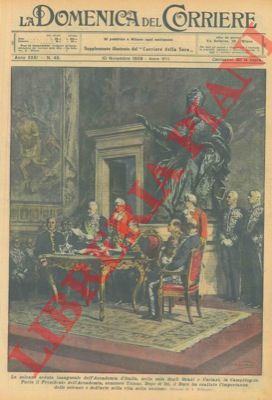 BELTRAME A. - - La solenne seduta inaugurale dell'Accademia d'Italia, nella sala degli Orazi e Curiazi, in Campidoglio.