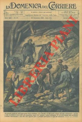 BELTRAME A. - - Ultimazione dei lavori della grande galleria tra il Setta e il Bisenzio.