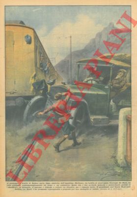BELTRAME A. - - Un balilla evita un disastro fermando un'auto ad un passaggio a livello: a Sedico sulla linea elettrica dell'Agordino.