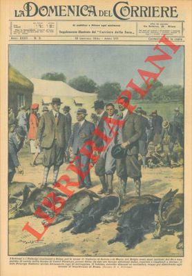 BELTRAME A. - - Battuta di caccia reale a Castel Porziano. In due ore furono abbattuti daini, caprioli e cinghiali a decine: il solo Principe Umberto uccise 19 capi di selvaggina.
