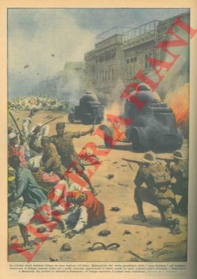 BELTRAME A. - - Gli indigeni attaccano le truppe inglesi nelle vie e nelle caserme, appiccando il fuoco anche ai carri armati.