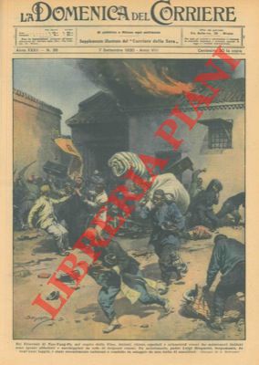 BELTRAME A. - - Nel centro della Cina, istituti, chiese, ospedali e orfanotrofi creati dai missionari italiani sono spesso abbattuti e saccheggiati da orde di briganti cinesi. Inoltre  stato catturato e condotto in ostaggio da una turba di assalitori un missionario bergamasco.