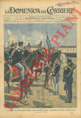BELTRAME A. - - Il re consegna la vecchia gloriosa bandiera, tolta dall'armeria di Torino, all'artiglieria nel piazzale del Macao a Roma.