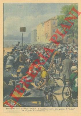 BELTRAME A. - - Tumultuoso arrivo ad un posto di rifornimento del Giro d'Italia