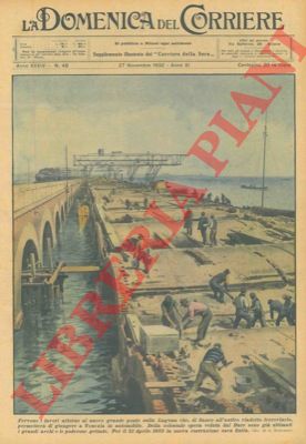 BELTRAME A. - - Lavori attorno al nuovo grande ponte sulla laguna.