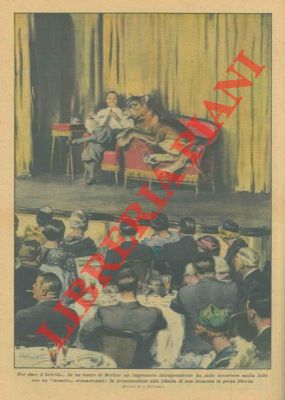BELTRAME A. - - In un teatro di Berlino un impresario intraprendente ha fatto accorrere molta folla con un 