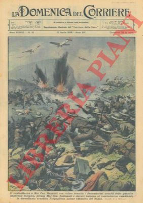 BELTRAME A. - - Respinti con calma tenacia i furiosissimi assalti della guardia imperiale etiopica, presso Mai Ceu, Nazionali e Ascari balzano al contrattacco cambiando in disordinata sconfitta l'orgogliosa azione offensiva del Negus.