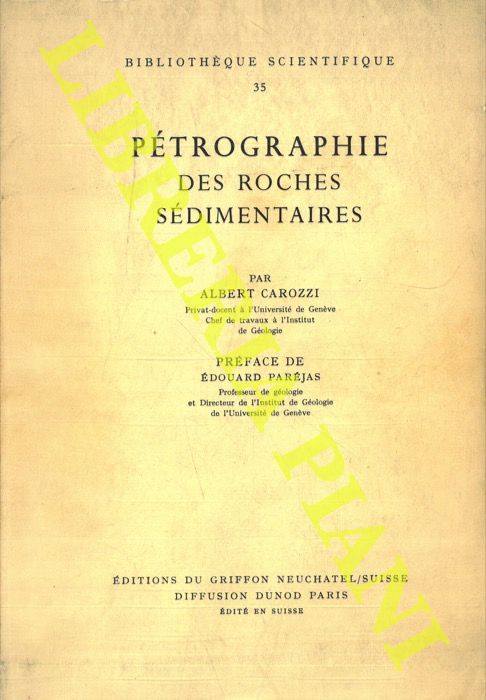 CAROZZI Albert - - Petrographie des Roches Sedimentaires.