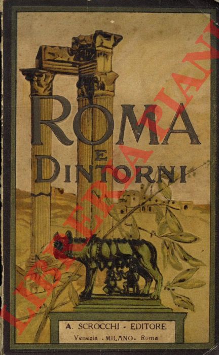 SABATINI Euclide - - Nuova Guida pratica illustrata della citt di Roma suburbio e dintorni con introduzione sulle origini di Roma.