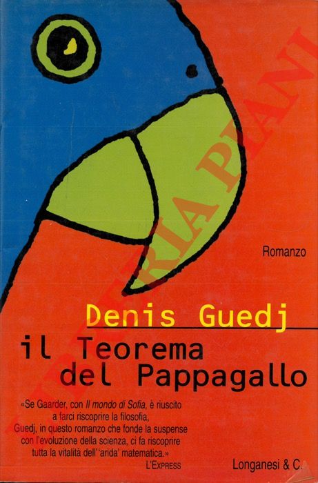 GUEDJ Denis - - Il teorema del pappagallo.