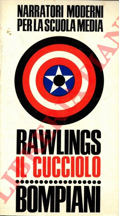 RAWLINGS Marjorie Kinnan - - Il cucciolo.
