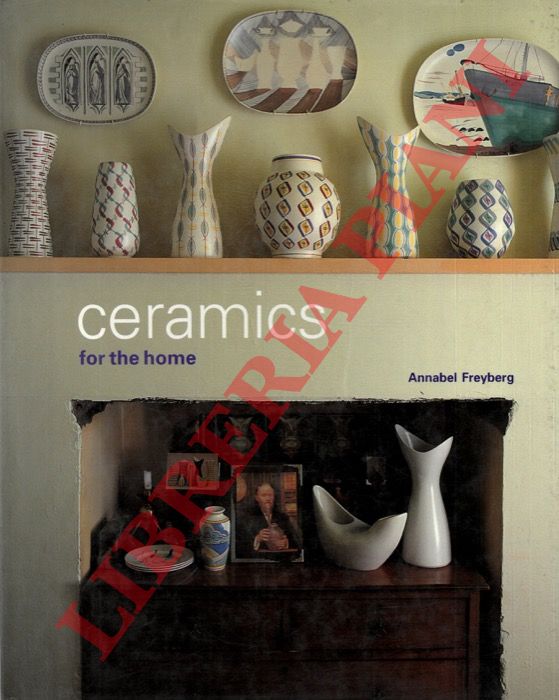 FREYBERG Annabel - - Ceramics for the Home.