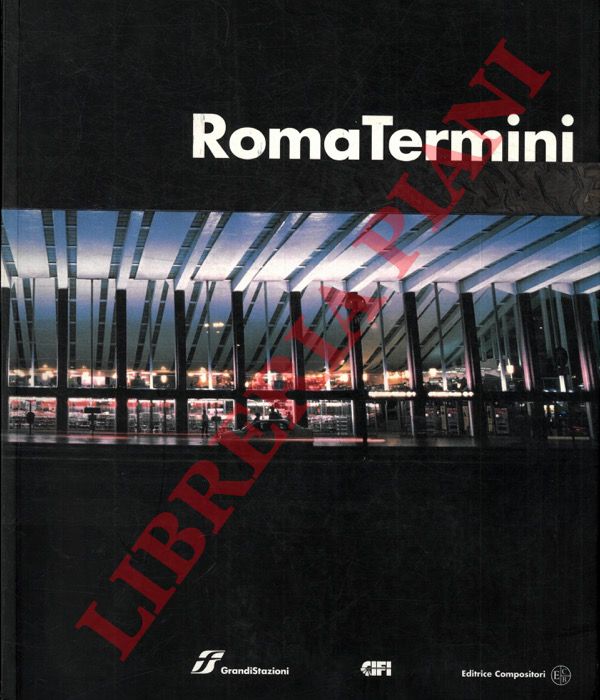 AA. VV. - - Roma Termini.