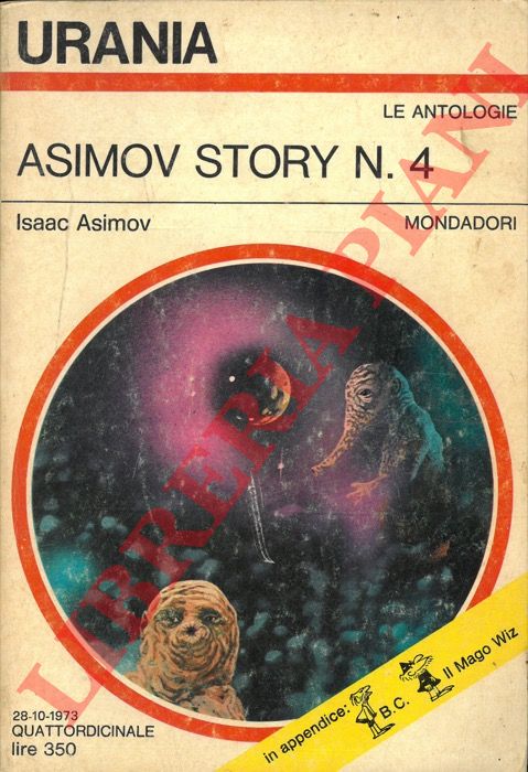 ASIMOV Isaac - - Asimov Story n. 4.