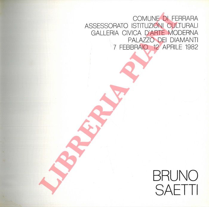 - - Bruno Saetti.