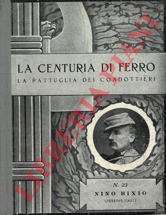 GALLI Giuseppe - - Nino Bixio.